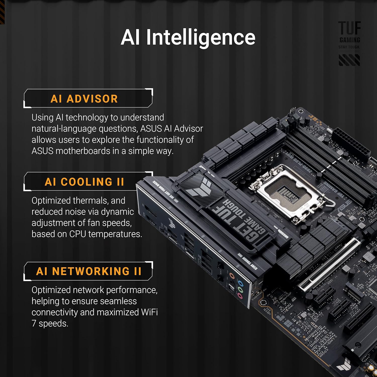 ASUS TUF Gaming Z890-PLUS WiFi Z890 LGA 1851 ATX Motherboard, Intel® Core™ Ultra Series 2 Ready, Advanced AI PC-Ready, 16+1+2+1 Stages, DDR5, PCIe® 5.0, Thunderbolt™ 4 Type-C®, 4X M.2, Wi-Fi 7, 2.5Gb